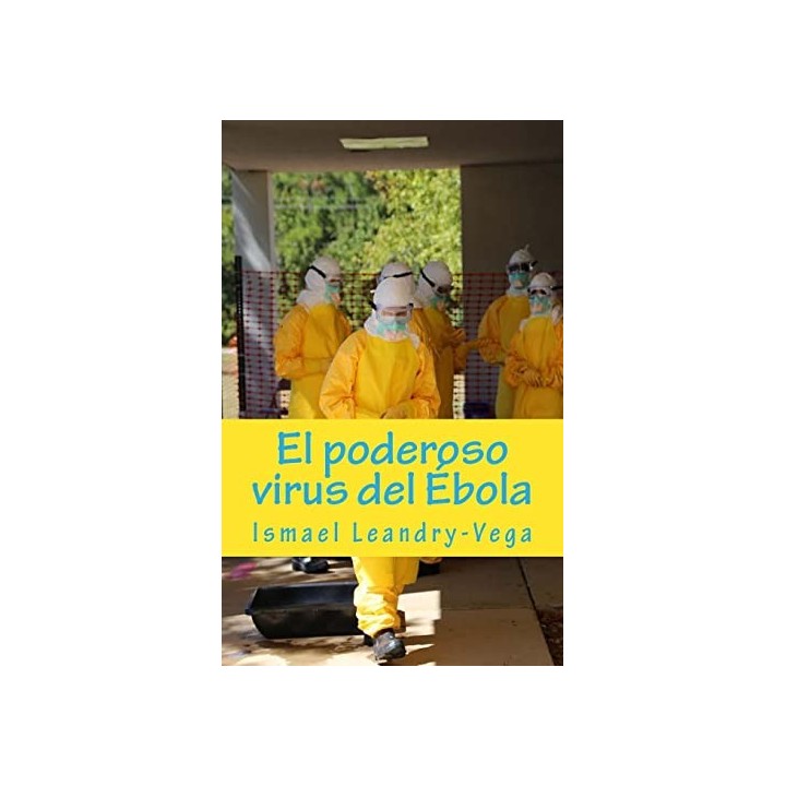 El poderoso virus del Ebola